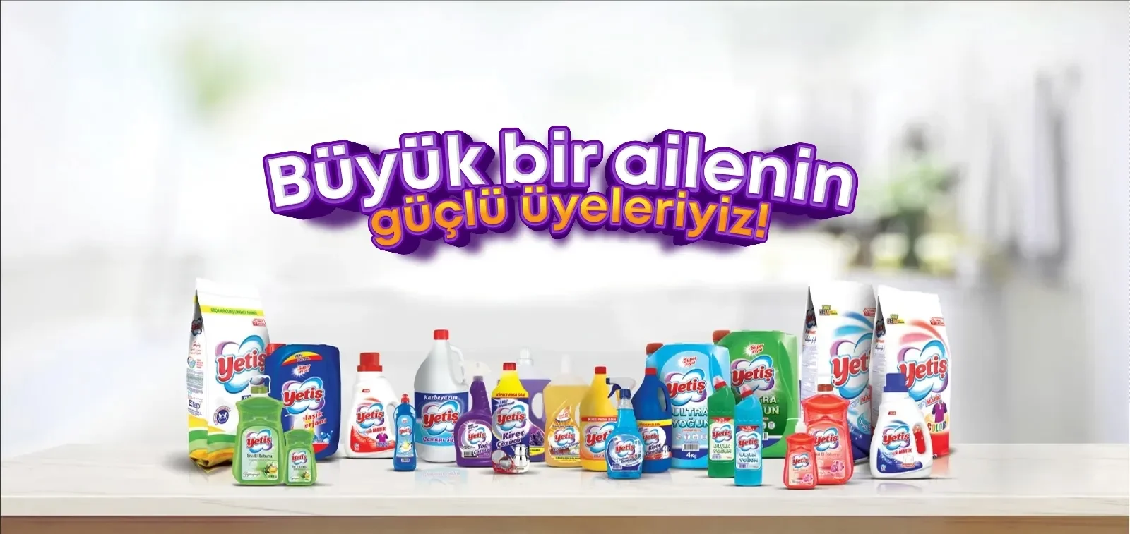 Yetiş — Çamaşırdan bulaşığa geniş temizlik ürünleri ailesi